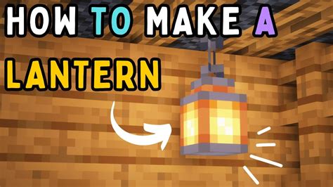 10 Easy Lantern Crafting Secrets For Minecraft Players