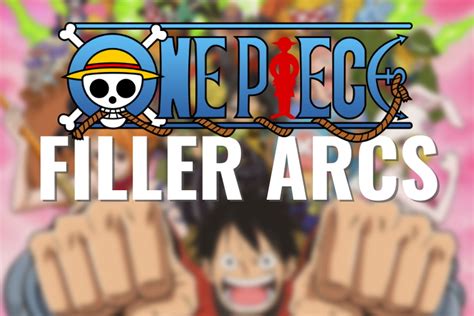 One Piece Filler Arcs